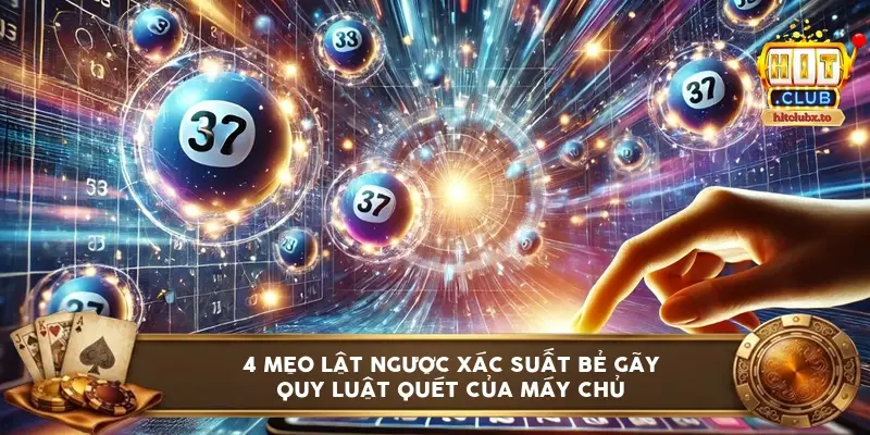 4 mẹo lật ngược xác suất bẻ gãy quy luật quét của máy chủ