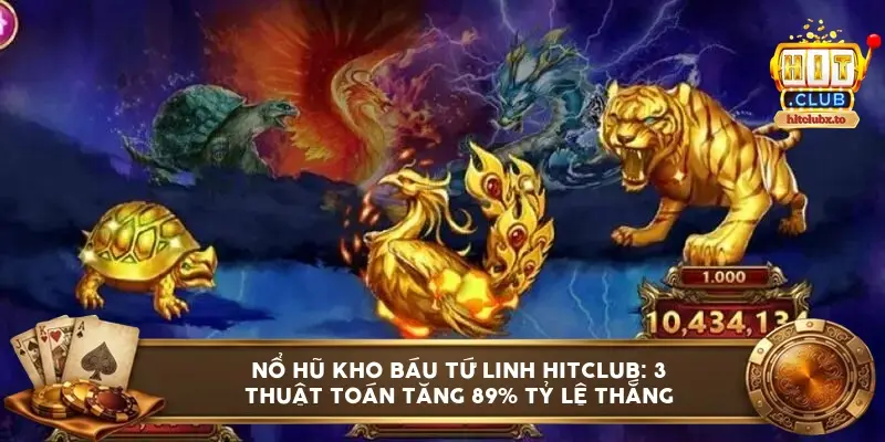 no hu kho bau tu linh hitclub 6a114082790b9